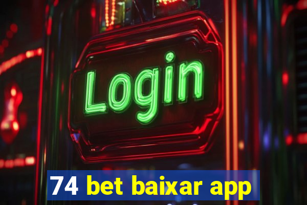 74 bet baixar app